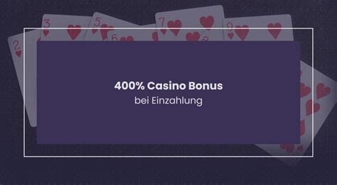 400 casino bonus 2019 Top deutsche Casinos